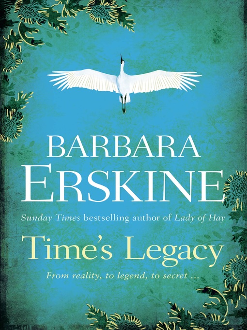 Title details for Time's Legacy by Barbara Erskine - Available
